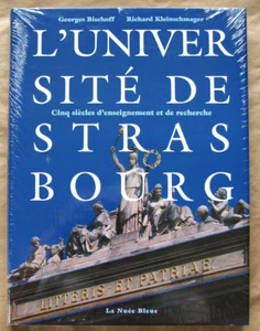 L'université de Strasbourg Cinq siècles d'enseignement et de recherche BISCHOFF - Picture 1 of 3