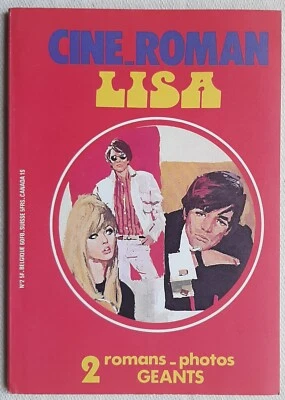 CINE ROMAN 2 LISA (2 romans photos sentimentaux format 21/15)ELISA PRESSE  1974 - Photo 1/3