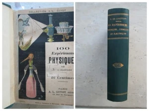 GRAFFIGNY : 100 expériences physiques / chimiques / électriques, 1920. - Picture 1 of 17
