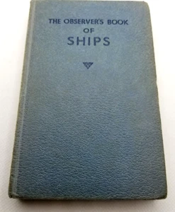 The Observer's Book of Ships By Frank E. Dodman  1958 pocket guide - Picture 1 of 4