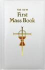 First Mass Book: An Easy Way of Participating at Mass for Boys and Girls
