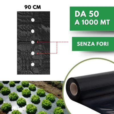 Telo per PACCIAMATURA Polietilene Nero senza Fori Larg. 90 cm Antierbacce
