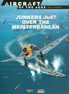 OSPREY JUNKERS Ju87 OVER THE MEDITERRANEAN STUKA LUFTWAFFE REGIA AERONAUTICA ITA - Picture 1 of 3