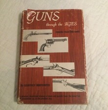 Guns through the Ages