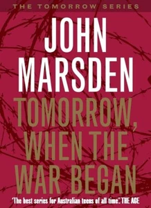 Tomorrow, When the War Began: Tomorrow Series 1 by John Marsden - Picture 1 of 1