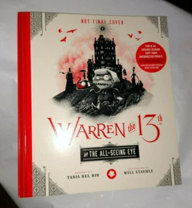 Warren the 13th and The All-Seeing Eye: A Novel by del Rio,Tania Rare proof - Picture 1 of 2