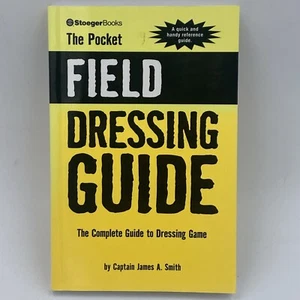 Pocket Field Dressing Guide Complete Guide To Game James Smith LIKE NEW BK8 - Bild 1 von 3