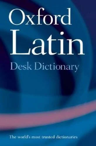Oxford Latin Desk Dictionary - Hardcover By Morwood, James - GOOD - Image 1 of 1