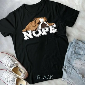 Camiseta Nope Lazy Bulldog Inglés Perro Amante Regalo Forma Unisex - Imagen 1 de 11