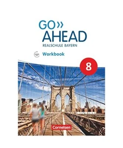Go Ahead 8. Jahrgangsstufe - Ausgabe für Realschulen in Bayern - Workbook mit A - Bild 1 von 1