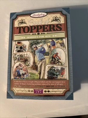 Hunkydory Book Of Toppers. Hobbies For Him. Volume 7. Makes 60 Cards. Brand New - Image 1 of 4