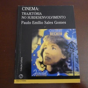 Cinema: Trajetoria no Subdesenvolvimento by Paulo Emilio S Gomes (Portuguese) - Picture 1 of 5