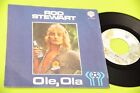" Rod Stewart 7"" Ole Ola - Scottish Dirty Cup - Origine Italie 1978 NM "