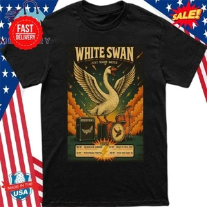White Swan 2025 July Show Dates Poster Shirt S-5XL - Picture 1 of 4