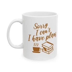 Sorry I can't Mug - Perfect for Relaxing Days, Ideal Gift for Coffee Lovers, - Picture 1 of 13