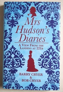 Mrs. HUDSON'S DIARIES / SHERLOCK HOLMES' LANDLADY / BARRY & BOB CRYER 1st EDTN - Picture 1 of 5