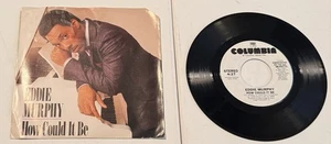 45 RPM Vinyl Record, Eddie Murphy, How Could It Be, Promo 1985 CBS, VG Condition - Imagen 1 de 4
