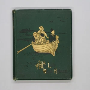 Antique Book: His Little Royal Highness by Ruth Ogden (1891 HC) - Picture 1 of 8