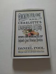 Dickens' Fur Coat and Charlotte's Unanswered Letters : The Rows and Romances of - Picture 1 of 4