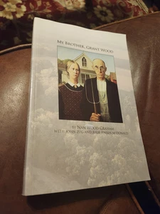 My Brother, Grant Wood, by Nan Wood Graham, 1993, PB, Illustrated, Nice! - Imagen 1 de 6