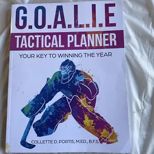 G. O. A. L. I. E. Tactical Planner : Your Key to Winning the Year by B.F.S.... - Imagen 1 de 9