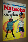 Natacha et le maharadjah rare première édition 1972 bel état+ Walthéry Gos