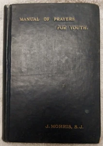 Rare 1910 CATHOLIC MANUAL OF PRAYERS FOR YOUTH, English & Latin Mass, Hymns, etc - Picture 1 of 8