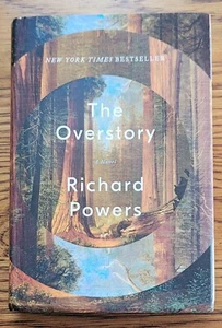 The Overstory by Richard Powers 1st Edition 2018 HCDJ Pulitzer Prize - Picture 1 of 3