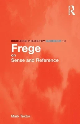 Routledge Philosophy GuideBook to Freg..., Textor, Mark - Image 1 of 2