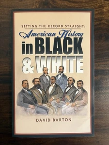Setting the Record Straight: American History in Black & White David Barton - Picture 1 of 6
