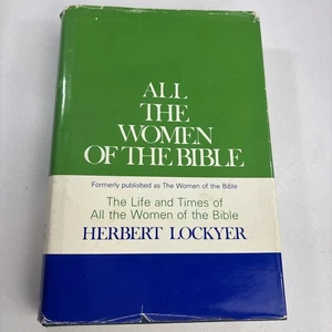 All Of The Women Of The Bible By Dr. Herbert Lockyer. 1967 Hardcover - Imagen 1 de 7