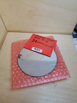 Disco de acero inoxidable 304 5"+- 24 calibre 0,023" placa hoja redonda *EN*STOCK*EE. UU.* Foto 1 de 4