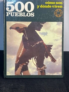 500 Pueblos Cómo Son y Dónde Viven Volumen 11 Piaroas Tanzanios Arte y Sociedad - Picture 1 of 2