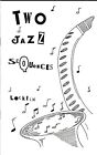 Gerald Locklin Two Jazz Sequences / Mark Weber Transitory Like Smoke Signed 1995