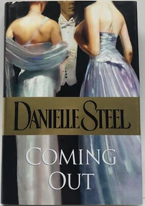 Coming Out by Danielle Steel (2006, Hardcover) - Picture 1 of 2