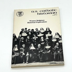 U.S. CATHOLIC HISTORIAN Journal -Women Religious: Historical Explorations Vol 10 - Picture 1 of 8