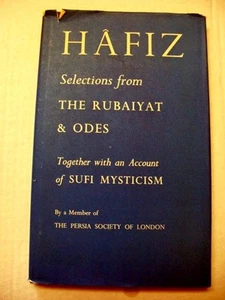 HAFIZ SELECTIONS FROM THE RUBAIYAT & ODES OF HAFIZ HARDBACK BOOK 1970 FINE - Bild 1 von 1