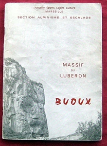 Massif du Lubéron. Buoux. Section Alpinisme et escalade. Marseille. - Picture 1 of 2
