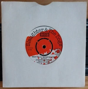 SLAUGHTER & THE DOGS Where Have Bootboys Gone, You're A Bore 7" 1978 decca punk - Picture 1 of 4