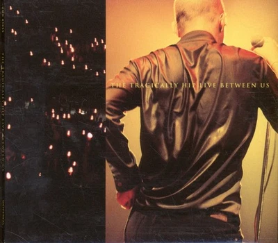 Tragically Hip Live Between Us CD Europa Universal 1997 In Gatefold Kartonhülle - Bild 1 von 2