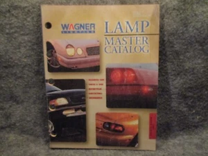 Wagner Lighting Passenger Cars Trucks & Vans & More Lamp Master Catalog No. A4 - Picture 1 of 3