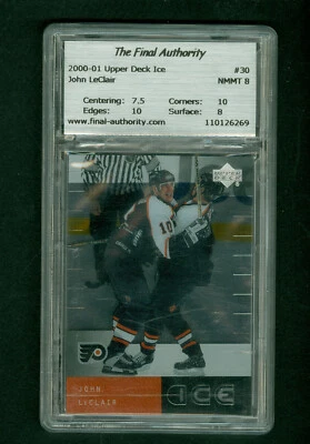 John LeClair 2000-01 Upper Deck Ice Card #30 Flyers Final Authority Graded 8 - Image 1 of 2