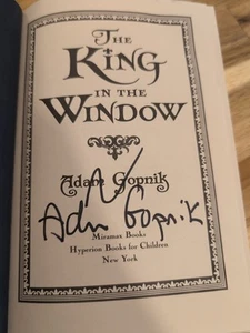 Signed Adam Gopnik King in the Window First Edition Hardcover: 416 pg No DJ - Picture 1 of 5