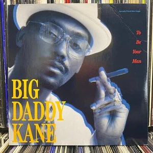 BIG DADDY KANE - TO BE YOUR MAN / AIN'T NO STOPPIN US NOW (12") 1989 PRINCE PAUL - Picture 1 of 2