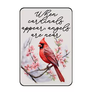 When Cardinals Appear Angels Are Near Memorial Magnet Fridge Tool Box Locker - Picture 1 of 2