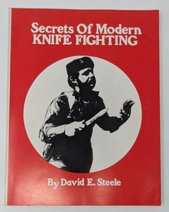 Secrets of Modern Knife Fighting Combat Knives Military Survival Steele 1st 1975 - Foto 1 di 5