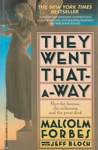 THEY WENT THAT-A-AWAY: HOW THE FAMOUS, THE INFAMOUS, AND THE GREAT DIED 1988 - Picture 1 of 1