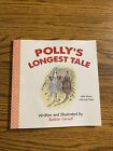Pollys Longest Tale By Bobbie Carnell Like New Used Free Shipping