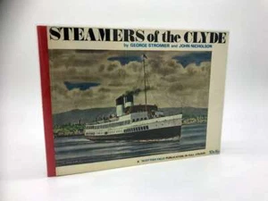 STEAMERS OF THE CLYDE., George. Stromier, Excellent Book - Picture 1 of 1