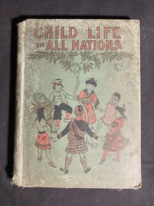 Child Life in All Nations by Amelia Howard Botsford~Antique 1901~USED~HC Vintage - Picture 1 of 3
